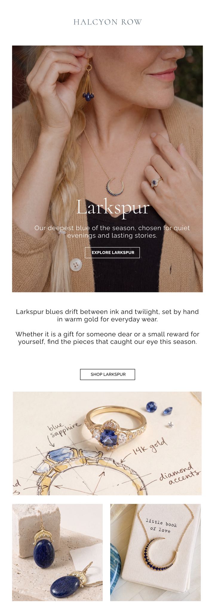 Halcyon Row email: Larkspur collection with sketched ring detail
